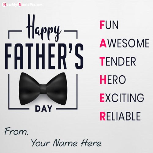 Greeting Card Fathers Day Wishes Images (My/Your) Name Create